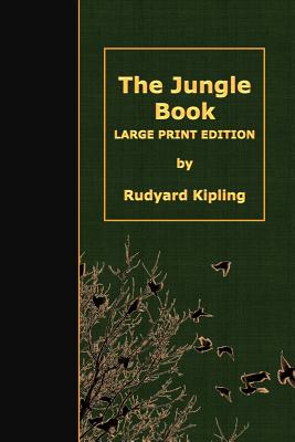 The Jungle Book: Large Print Edition (Large Print Edition)