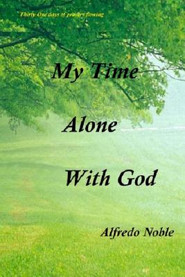 My Time Alone With God