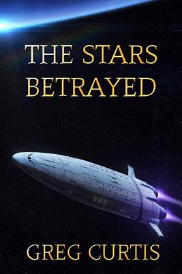 The Stars Betrayed