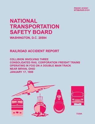 Railroad Accident Report: Collision Involving Three Consolidated Rail Corporation Freight Trains Operating in Fog on a Double Main Track near Br