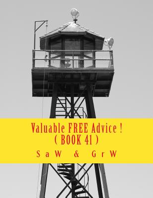 Valuable FREE Advice ! ( BOOK 41 ): New S U R V i V A L Information