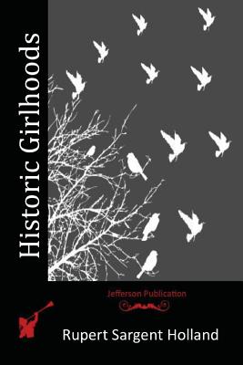 Historic Girlhoods