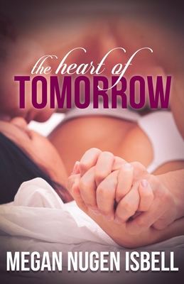 The Heart of Tomorrow