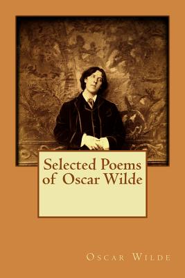 Selected Poems of Oscar Wilde