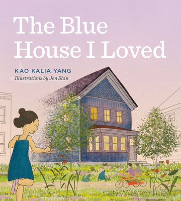 The Blue House I Loved