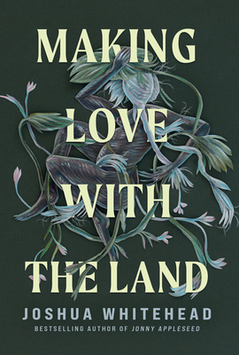 Making Love with the Land: Essays