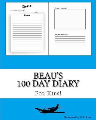 Beau's 100 Day Diary