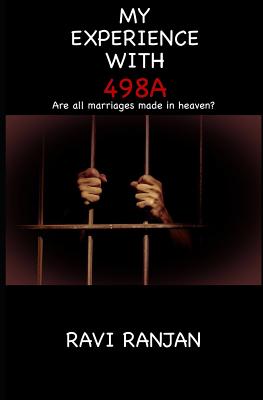 My Experience with 498a: Are All Marriages Made in Heaven?