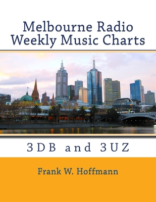 Melbourne Radio Weekly Music Charts: 3DB and 3UZ
