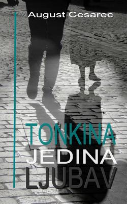 Tonkina Jedina Ljubav