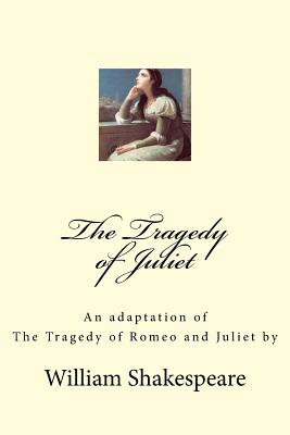 The Tragedy of Juliet