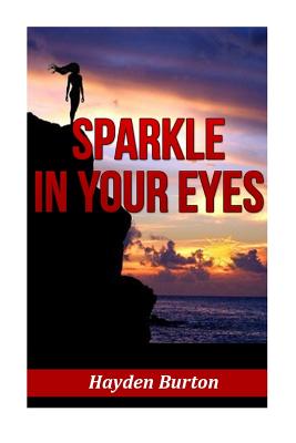Sparkle in your eyes: Mystery Romance Book