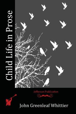 Child Life in Prose