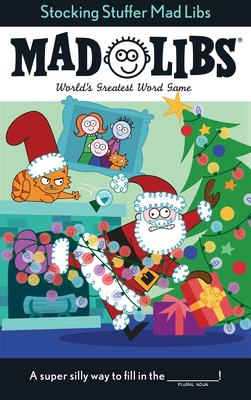 Stocking Stuffer Mad Libs: World's Greatest Word Game