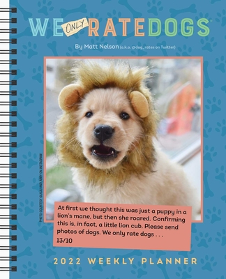 Weonlyratedogs 2022 Weekly Planner Calendar