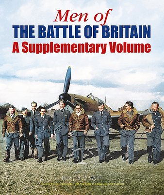 Men of the Battle of Britain: A Supplementary Volume