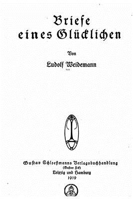 Briefe eines Glücklichen