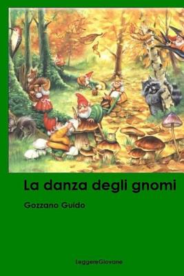 La danza degli gnomi