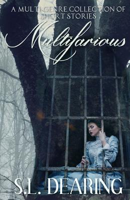 Multifarious: A Multi-Genre Short Story Collection