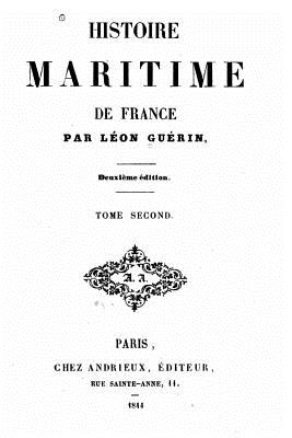 Histoire maritime de France - Tome II