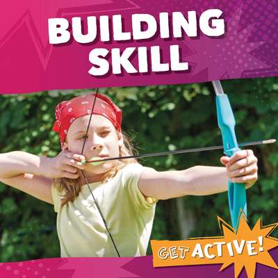 Building Skill