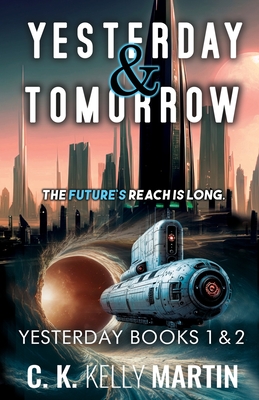 Yesterday & Tomorrow: Yesterday Books 1 and 2