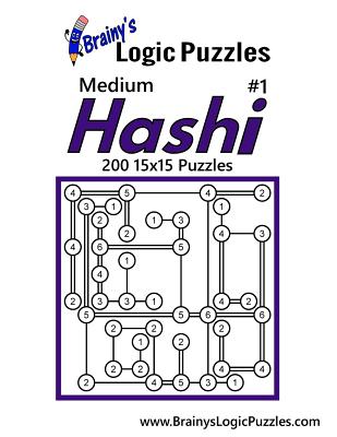 Brainy's Logic Puzzles Medium Hashi #1: 200 15x15 Puzzles