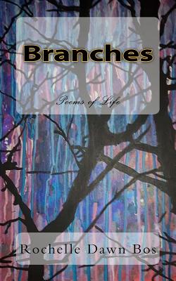 Branches: Poems of Life