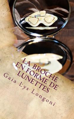 La Broche en Forme de Lunettes