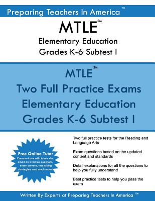MTLE Elementary Education Grades K-6 Subtest I: MTLE Elementary Education Subtest I