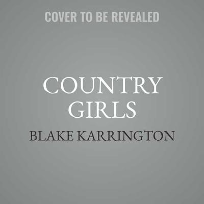 Country Girls: Carl Weber Presents