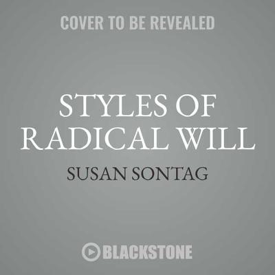 Styles of Radical Will Lib/E