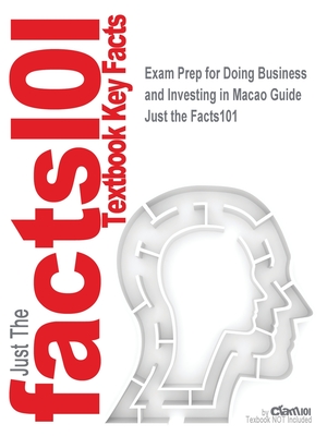 Exam Prep for Doing Business and Investing in Macao Guide