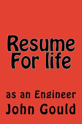 Resume For life: as an Engineer