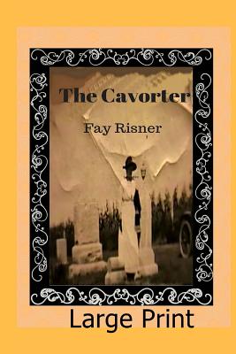 The Cavorter (Large Print Edition)