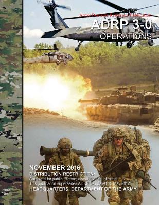 Army Reference Doctrine Publication ARDP 3-0 Operations November 2016