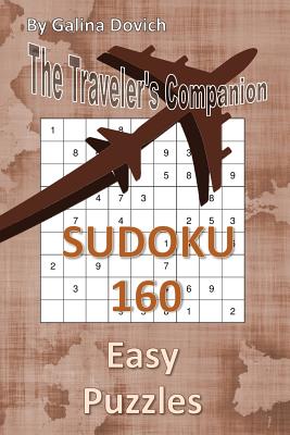 The Traveler's Companion: SUDOKU 160 Easy Puzzles