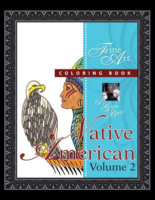 Native American Volume 2: Fine Art Coloring Book
