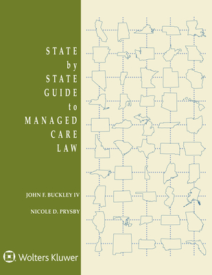 State by State Guide to Managed Care Law: 2020 Edition