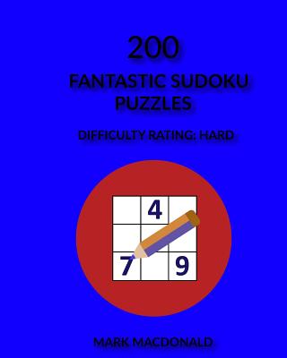 200 Fantastic Sudoku Puzzles: Difficulty Rating Hard