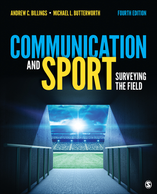 Communication and Sport: Surveying the Field