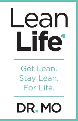 Lean Life: Get Lean. Stay Lean. For Life.