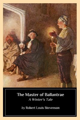 The Master of Ballantrae: A Winter's Tale