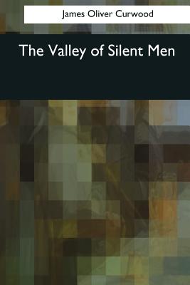 The Valley of Silent Men