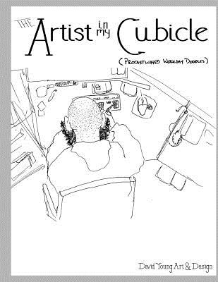 The Artist in my Cubicle: (Procrastinated Workday Doodles)