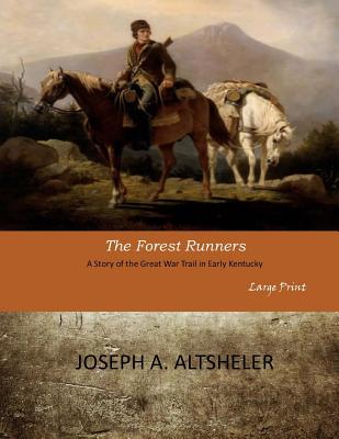 The Forest Runners: Large Print (Large Print Edition)