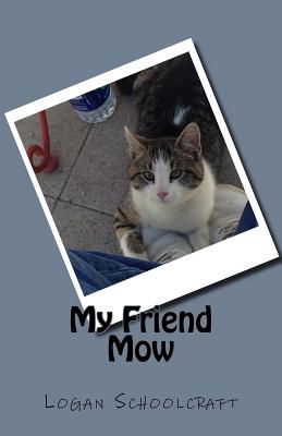My Friend Mow
