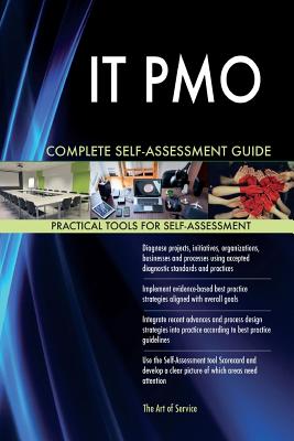 IT PMO Complete Self-Assessment Guide