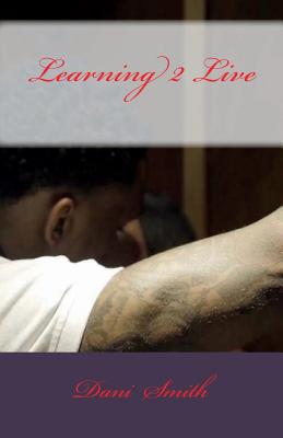 Learning 2 Live