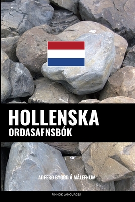 Hollenska Orðasafnsbók: Aðferð Byggð á Málefnum